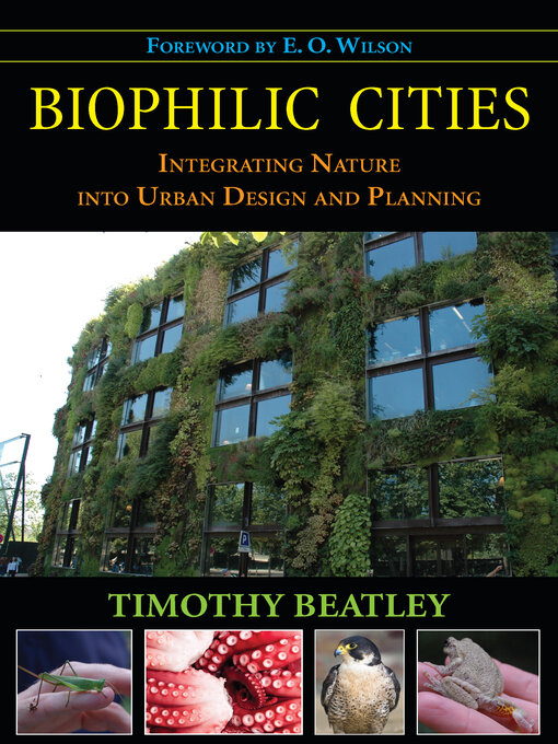 Title details for Biophilic Cities by Timothy Beatley - Available